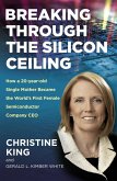 Breaking Through the Silicon Ceiling (eBook, ePUB)