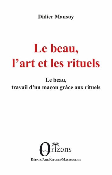 Le beau, l'art et les rituels (eBook, PDF)