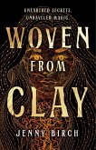 Woven From Clay (eBook, ePUB)