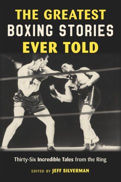 Greatest Boxing Stories Ever Told (eBook, ePUB)