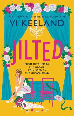 Jilted (eBook, ePUB) - Keeland, Vi Jilted (eBook, ePUB) - Keeland, Vi