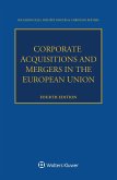 Corporate Acquisitions and Mergers in the European Union (eBook, PDF) Corporate Acquisitions and Mergers in the European Union (eBook, PDF)