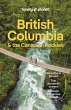 Lonely Planet British Columbia & the... - Bild 1