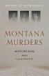 Montana Murders: Notorious and Vanished... - Bild 1