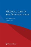 Medical Law in the Netherlands (eBook, PDF)