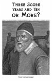 Three Score Years and Ten: or More? (eBook, ePUB) Three Score Years and Ten: or More? (eBook, ePUB)