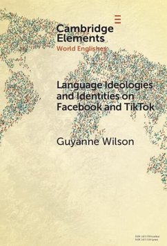 Language Ideologies and Identities on Facebook and TikTok (eBook, ePUB) - Wilson, Guyanne