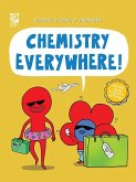 Chemistry Everywhere! (eBook, PDF) Chemistry Everywhere! (eBook, PDF)