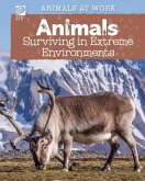 Animals Surviving in Extreme Environments (eBook, PDF) Animals Surviving in Extreme Environments (eBook, PDF)