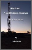 Rig Down (eBook, ePUB)