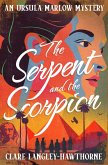 The Serpent and the Scorpion (eBook, ePUB) The Serpent and the Scorpion (eBook, ePUB)