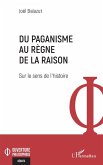 Du paganisme au règne de la raison (eBook, PDF)