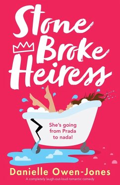 Stone Broke Heiress (eBook, ePUB) Stone Broke Heiress (eBook, ePUB)