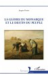 La gloire du monarque et le destin du... - Bild 1