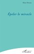 Épeler le miracle (eBook, PDF) - Bild 1