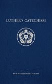Luther's Catechism NIV E-book (eBook, ePUB)
