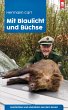 Mit Blaulicht und Büchse (eBook, ePUB) - Bild 1
