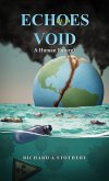 Echoes in a Void (eBook, ePUB)
