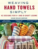 Weaving Hand Towels Simply (eBook, ePUB) Weaving Hand Towels Simply (eBook, ePUB)