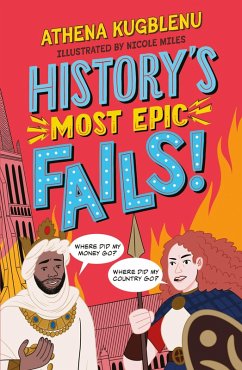 History's Most Epic Fails (eBook, ePUB) - Kugblenu, Athena