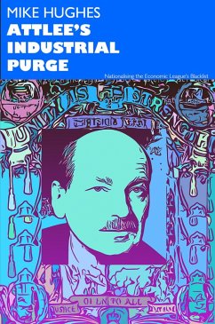 Cover Attlee's Industrial Purge (eBook, ePUB)