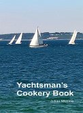 Yachtsman's Cookery Book (eBook, ePUB)