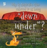 Why is Australia often referred to as being "e;down under"e;? (eBook, PDF) Why is Australia often referred to as being "e;down under"e;? (eBook, PDF)
