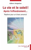 La vie et le soleil ! Après l'effondrement... (eBook, PDF)