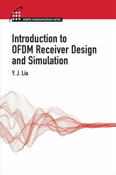 Introduction to OFDM Receiver Design and Simulation (eBook, PDF)