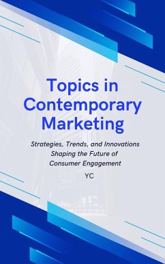 Topics in Contemporary Marketing (eBook, ePUB) - C, Y.