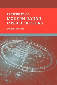 Principles of Modern Radar Missile Seekers (eBook, PDF) - Markin, Evgeny