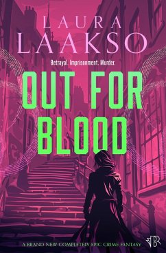 Out for Blood (eBook, ePUB) - Laakso, Laura