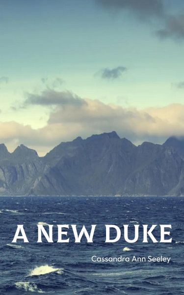 A New Duke (eBook, ePUB) A New Duke (eBook, ePUB)
