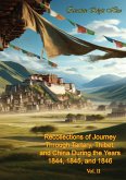 Recollections of Journey Through Tartary, Thibet, and China During the Years 1844, 1845, and 1846 Vol. II (eBook, ePUB)