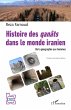 Histoire des qanats dans le monde... - Bild 1