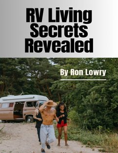 Cover RV Living Secrets Revealed (eBook, ePUB)