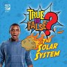 True or False? The Solar System (eBook,... - Bild 1