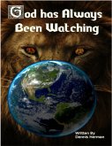 God has Always Been Watching (eBook, ePUB)