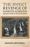 Sweet Revenge of Marcus Aurelius (eBook, ePUB)