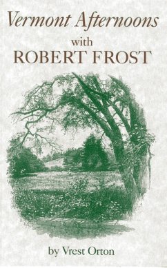 Vermont Afternoons with Robert Frost (eBook, ePUB) - Orton, Vrest