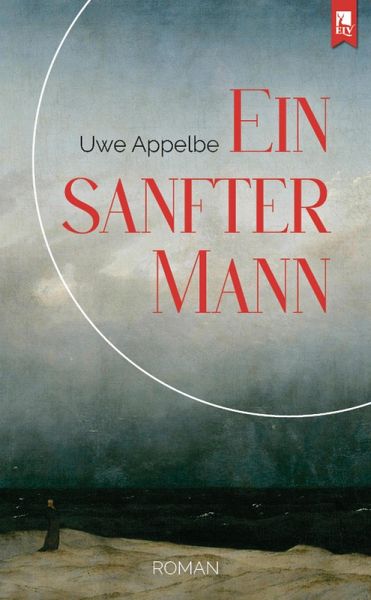 Ein sanfter Mann (eBook, ePUB)