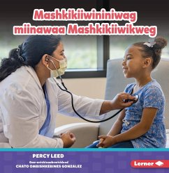 Cover Mashkikiiwininiwag miinawaa Mashkikiiwikweg (Doctors) (eBook, ePUB)