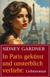 In Paris geküsst und unsterblich... - Bild 1