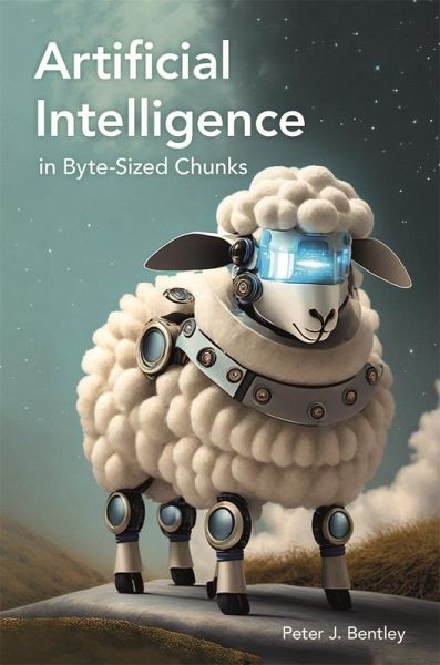 Artificial Intelligence in Byte-sized Chunks (eBook, ePUB) Artificial Intelligence in Byte-sized Chunks (eBook, ePUB)