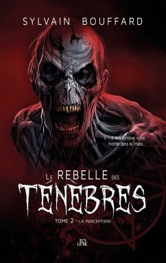 Cover Le Rebelle des tenebres (eBook, ePUB)