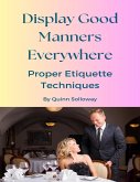 Display Good Manners Everywhere (eBook, ePUB)