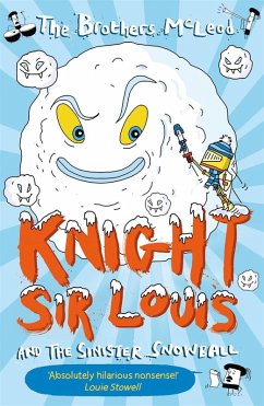 Cover Knight Sir Louis and the Sinister Snowball (eBook, ePUB)