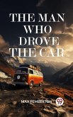 Man Who Drove The Car (eBook, ePUB)