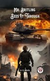 Mr. Britling Sees It Through (eBook, ePUB)
