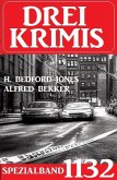 Drei Krimis Spezialband 1132 (eBook, ePUB)